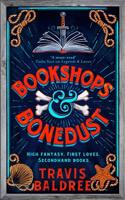 Bookshops &amp; Bonedust - Travis Baldree