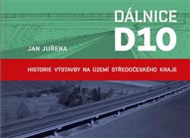Dálnice D10 - Jan Juřena