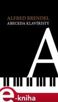 Abeceda klavíristy - Alfred Brendel