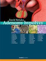 Adenomy hypofýzy - David Netuka, kol.