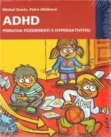 ADHD - Michal Goetz, Petra Uhlíková