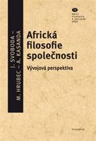 Africká filosofie společnosti - Jan Svoboda, Albert Kasandra, Marek Hrubec