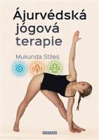 Ájurvédská jógová terapie - Mukunda Stiles