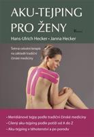 Aku-tejping pro ženy - Janna Hecker, Hans-Ulrich Hecker