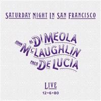 Al Di Meola & John Mclaughlin Paco De Lucia: Saturday Night In San Francisco LP