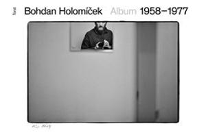 Album 1958–1977 - Bohdan Holomíček