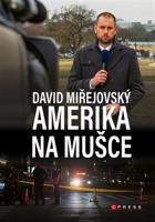 Amerika na mušce - David Miřejovský