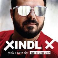 Anděl v blbým věku-Best of 2008-2019 - Xindl X