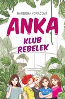 Anka - Klub rebelek - Barbora Voráčová