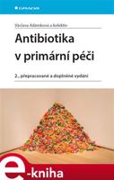 Antibiotika v primární péči - Václava Adámková, kol.
