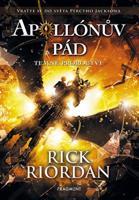 Apollónův pád - Temné proroctví - Rick Riordan