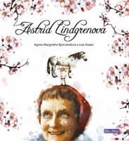 Astrid Lindgrenová - Agnes-Margrethe Bjorvandová