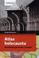 Atlas holocaustu - Georges Bensoussan