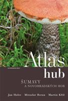 Atlas hub Šumavy a Novohradských hor - Jan Holec, Miroslav Beran, Martin Kříž