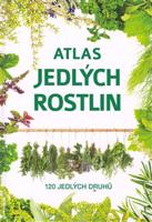 Atlas jedlých rostlin - Aleksandra Halarewiczová