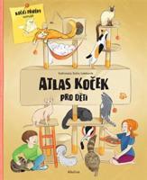 Atlas koček pro děti - Helena Haraštová, Jana Sedláčková