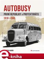 Autobusy první republiky a protektorátu - Martin Harák