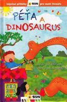 Báječné příběhy pro malé čtenáře - Péťa a dinosaurus - Dita Křišťanová