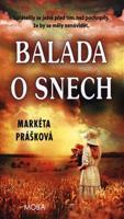 Balada o snech - Markéta Prášková