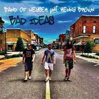 Band of Heysek feat Kenny Brown: Bad Ideas: Vinyl LP