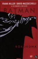 Batman: Rok jedna - Frank Miller, David Mazzucchelli, Richmond Lewisová