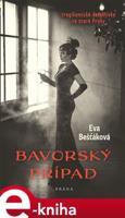 Bavorský případ - Eva Bešťáková