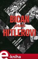 Bican proti Hitlerovi - Zdeněk Zikmund