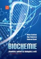 Biochemie - Milan Kodíček, Radovan Hynek, Olga Valentová