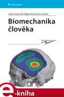 Biomechanika člověka - Lukáš Čapek, Petr Hájek, Petr Henyš, kolektiv