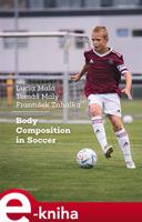 Body Composition in Soccer - Lucie Malá, Tomáš Malý, František Zahálka