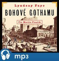 Bohové Gothamu, mp3 - Lyndsay Fayeová