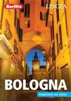 Bologna - Inspirace na cesty - kolektiv autorů