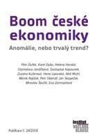 Boom české ekonomiky: anomálie, nebo trvalý trend? - kol.