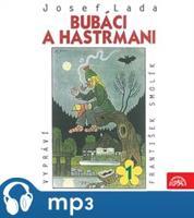 Bubáci a hastrmani, mp3 - Josef Lada