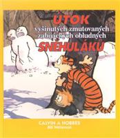 Calvin a Hobbes 7: Útok vyšinutých zmutovaných zabijáckých obludných sněhuláků - Bill Watterson