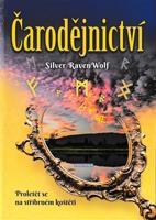 Čarodějnictví - Silver Raven Wolf
