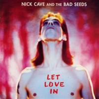 Cave Nick & Bad Seeds: Let Love In LP