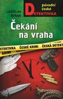 Čekání na vraha - Ladislav Beran