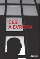Češi a Evropa - Ladislav Hejdánek