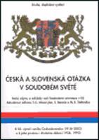 Česká a slovenská otázka v soudobém světě