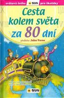 Cesta kolem světa za 80 dní (edice Světová četba pro školáky) - Jules Verne, Consuelo Delgado