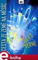 Cesta ze Země na Měsíc - Jules Verne