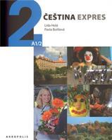 Čeština expres 2 (A1/2) - rusky + CD - Lída Holá, Pavla Bořilová