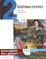Čeština expres 2 (A1/2) - španělsky + CD - Lída Holá, Pavla Bořilová