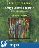 Cesty z úzkosti a deprese, mp3 - Heinz-Peter Röhr