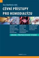 Cévní přístupy pro hemodialýzu - kol., Eva Chytilová