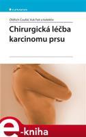 Chirurgická léčba karcinomu prsu - Oldřich Coufal, Vuk Fait