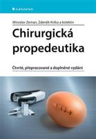 Chirurgická propedeutika - kolektiv, Zdeněk Krška, Miroslav Zeman
