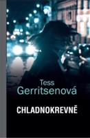Chladnokrevně - Tess Gerritsenová