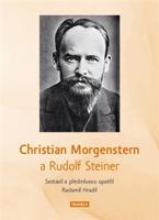 Christian Morgenstern a Rudolf Steiner - Rudolf Steiner